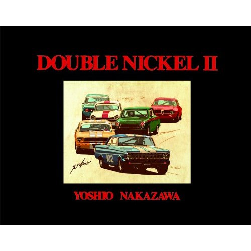 Double Nickel II  – Hot Rod and Custom art by Yoshio Nakazawa