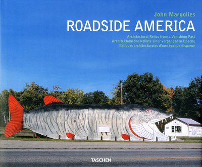 John Margolies: Roadside America