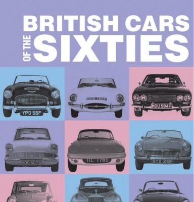 BRITISH CARS OF THE SIXTIES