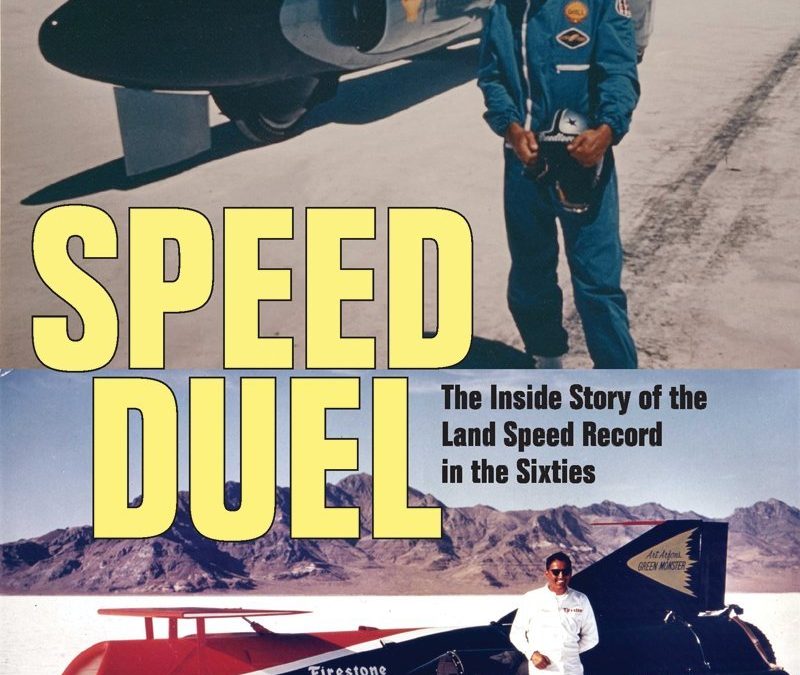 Speed Duel: The Inside Story of the Land Speed Record in the Sixties