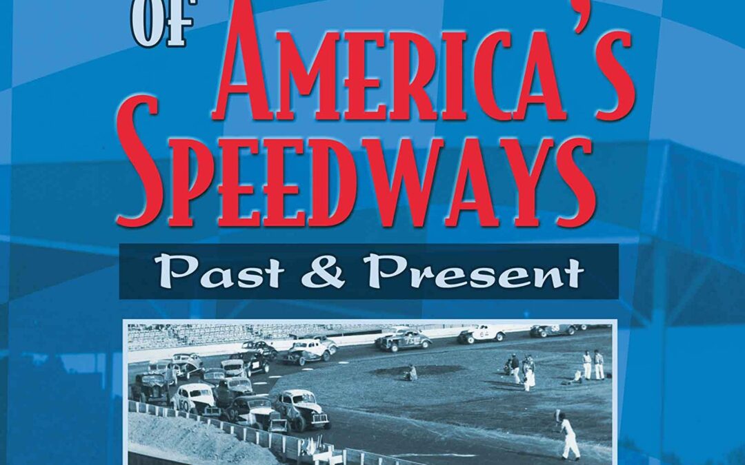History of America’s Speedways