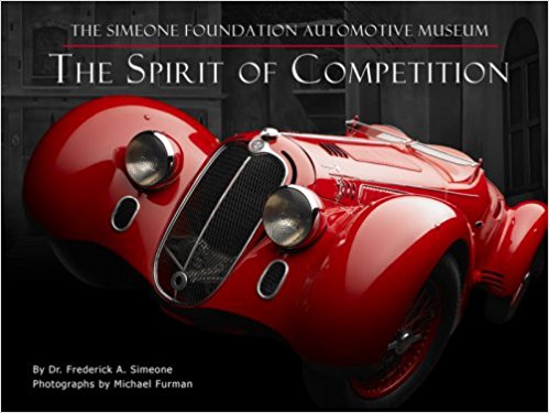 The Spirit of Competition: The Simeone Foundation Automotive Museum