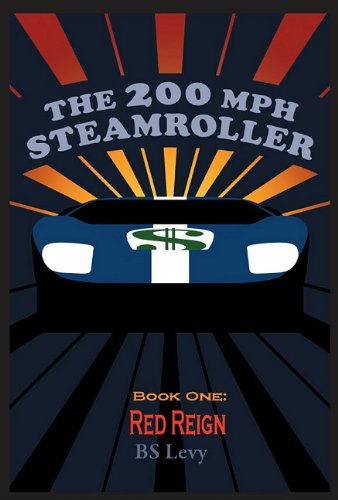 The 200mph Steamroller: Red Reign
