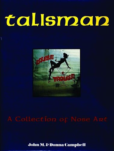 Talisman:  A Collection  Nose Art