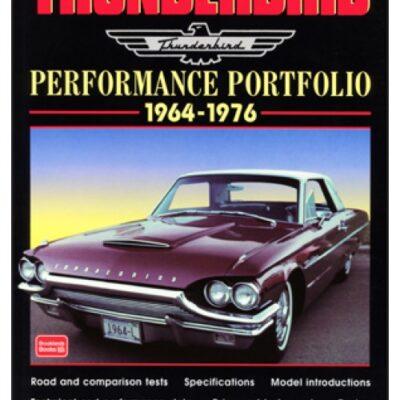 Thunderbird Performance Portfolio  1964-1976