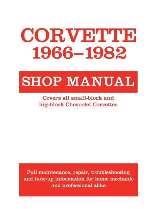 Corvette 1966 -1982 Shop Manual