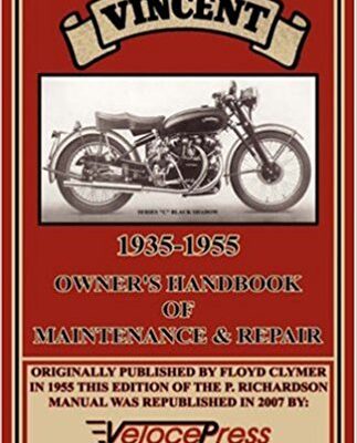 Vincent 1935-1955 Owner's Handbook of Maintenance & Repair