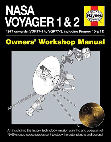 NASA Voyager 1 & 2 Owners’ Workshop Manual