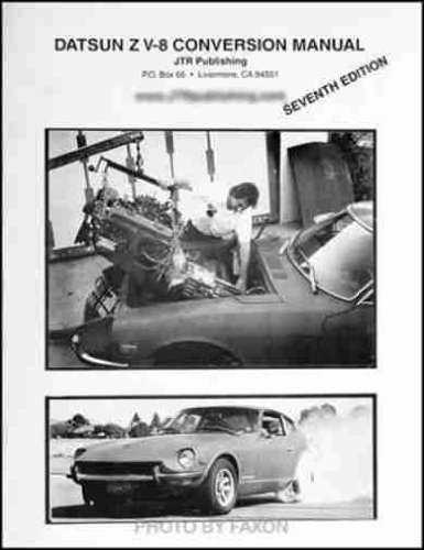 Datsun Z V8 Conversion Manual