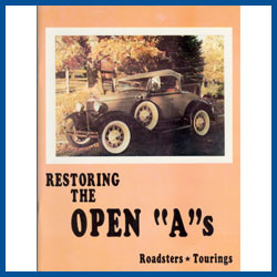 Restoring the Open A’s – Roadsters & Touring Cars