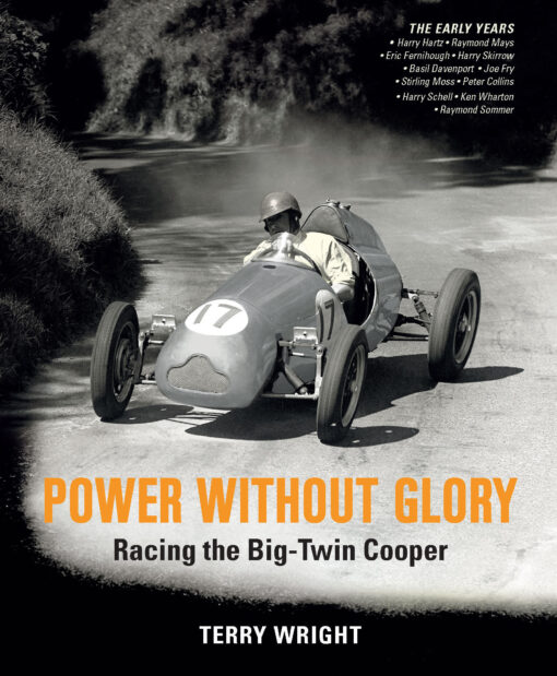 Power Without Glory: Racing the Big-Twin Coopers