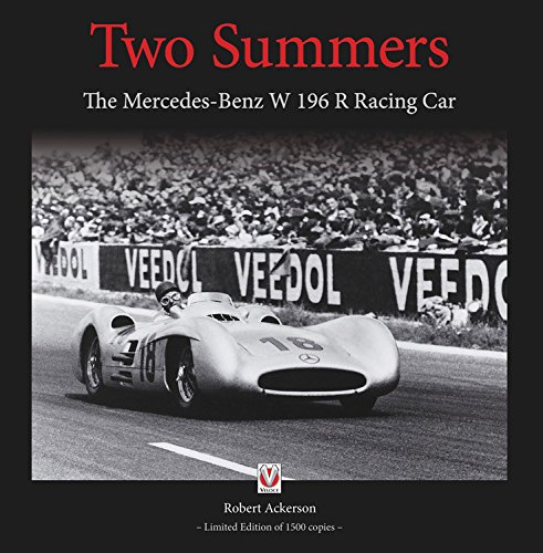 Two Summers: The Mercedes-Benz W 196 R Racing Car