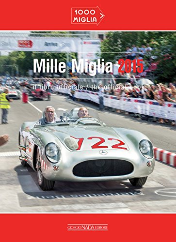 Mille Miglia 2015: the Official Book