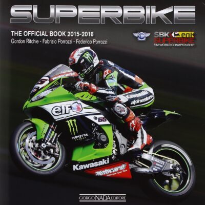 SUPERBIKE 2015/2016: THE OFFICIAL BOOK