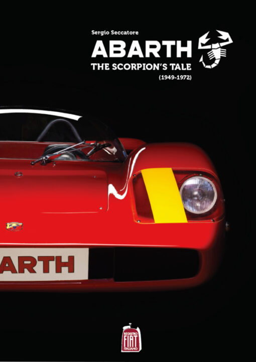 Abarth the Scorpion's Tale (1949- 1972)