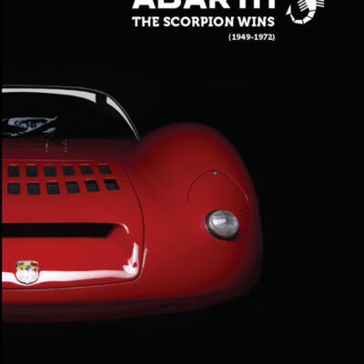 Abarth the Scorpion Wins (1949-1972)