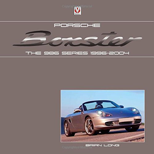 Porsche Boxster The 986 Series 1996-2004
