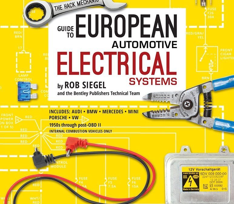 Hack Mechanic’s Guide to European Automotive Electrical Systems