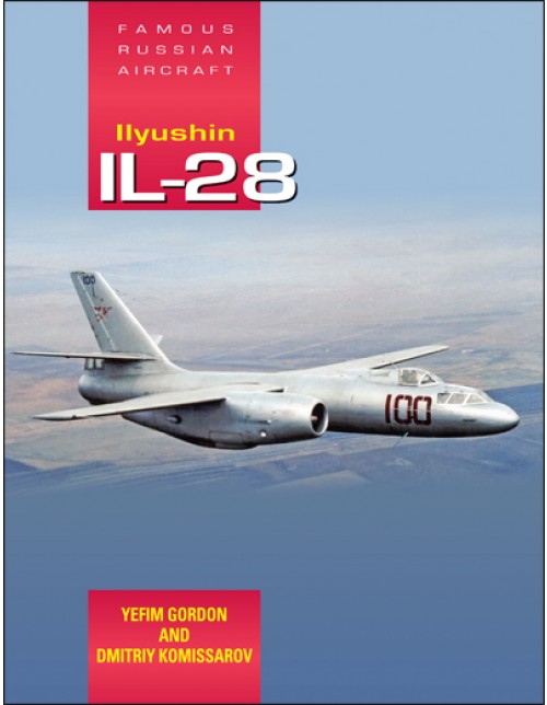 Ilyushin IL-28: Famous Russian Aircraft