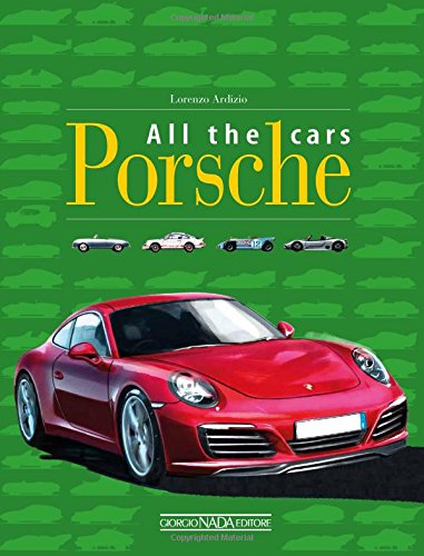 Porsche: all the Cars