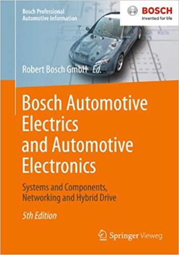 Bosch Automotive Electrics and Automotive Electronics: Systems and Components, Networking and Hybrid Drive