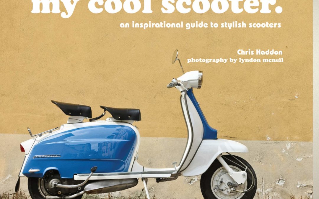 My Cool Scooter An Inspirational Guide to Stylish Scooters