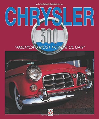 Chrysler 300: America’s Most Powerful Car