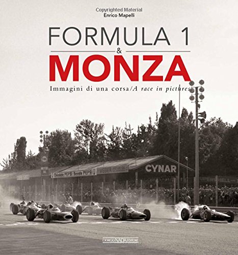 Formula 1 & Monza: Immagini di una corsa A Race in Pictures