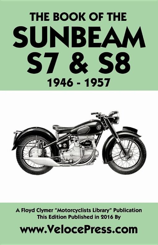BOOK OF THE SUNBEAM S7 & S8 1946-1957