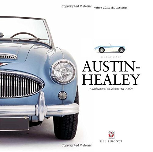 Austin-Healey: A celebration of the Big Healeys
