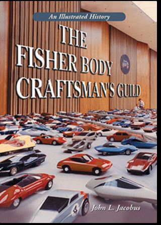 The Fisher Body Craftsman Guild - an Illustrated History