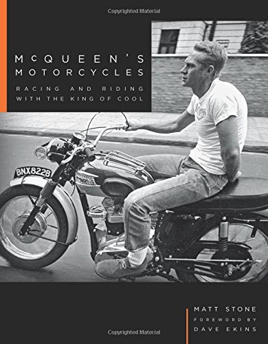 McQueen’s Motorcycles: Racing and Riding with the King of Cool