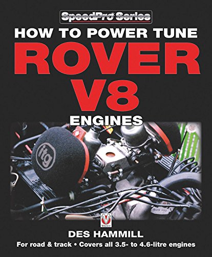 How to Power Tune Rover V8 Engines for Road & Track