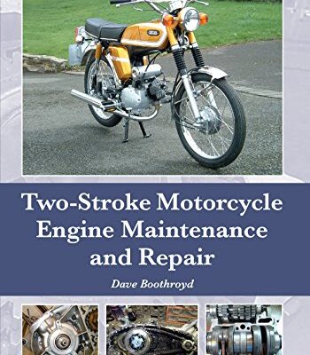 Two-Stroke Motorcycle Engine Maintenance and Repair