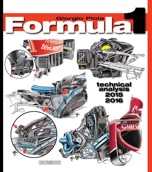 Formula 1 2015-2016: Technical Analysis (Formula 1 World Championship Yearbook)