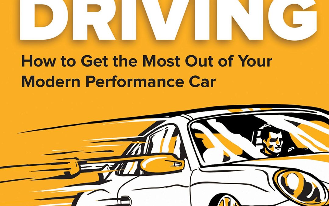 The Lost Art of High Performance Driving