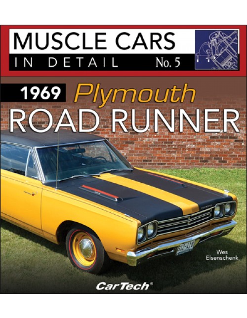 1969 Plymouth Road Runner: Muscle Cars In Detail No. 5