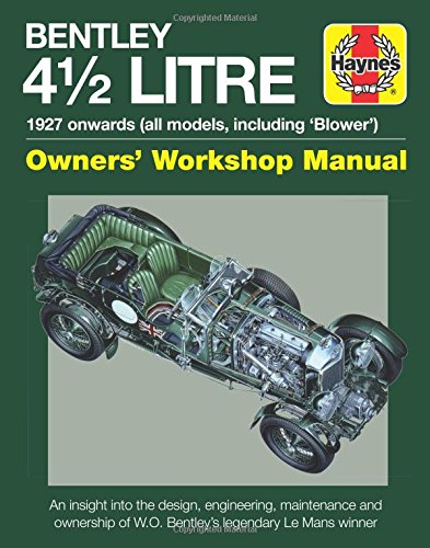 Bentley 4 1/2 Litre Owner’s Workshop Manual