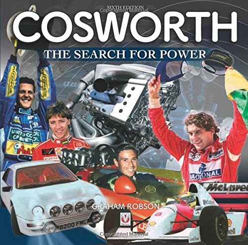 Cosworth: The Search for Power (6th Edition)
