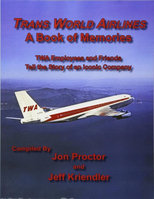 Trans World Airlines a Book of Memories