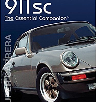 Porsche 911 SC: The Essential Companion