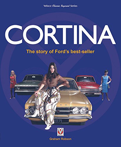 Cortina : The Story of Ford’s Best Seller