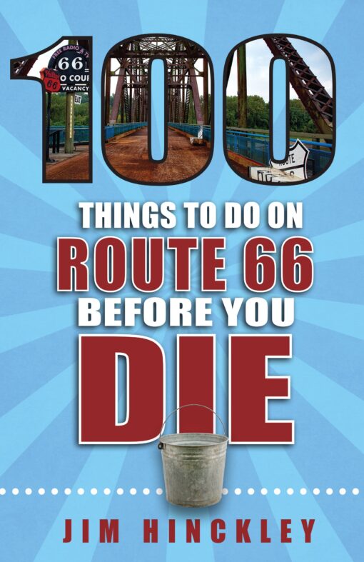 100 Things to Do on Route 66 Before You Die