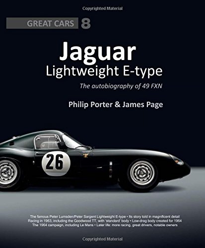 Jaguar Lightweight E-type The autobiography of 49 FXN (Great Cars)