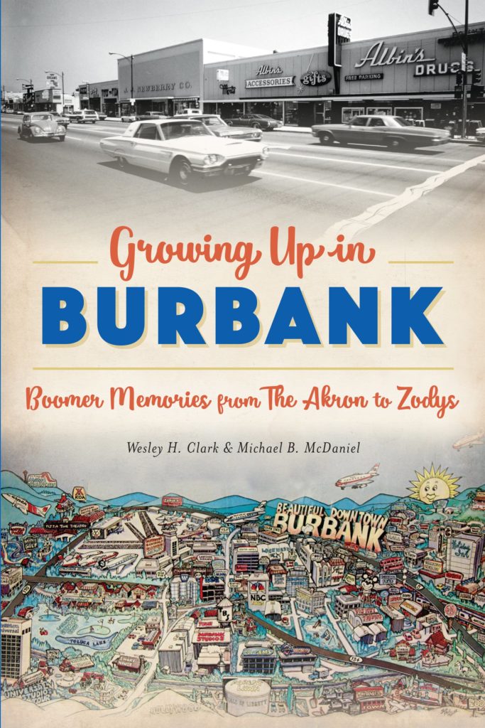 Growing Up in Burbank Boomer Memories from The Akron to Zodys