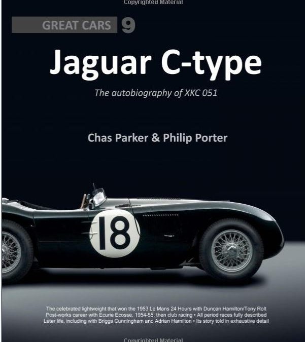 Jaguar C-type: The autobiography of XKC 051 (Great Cars)