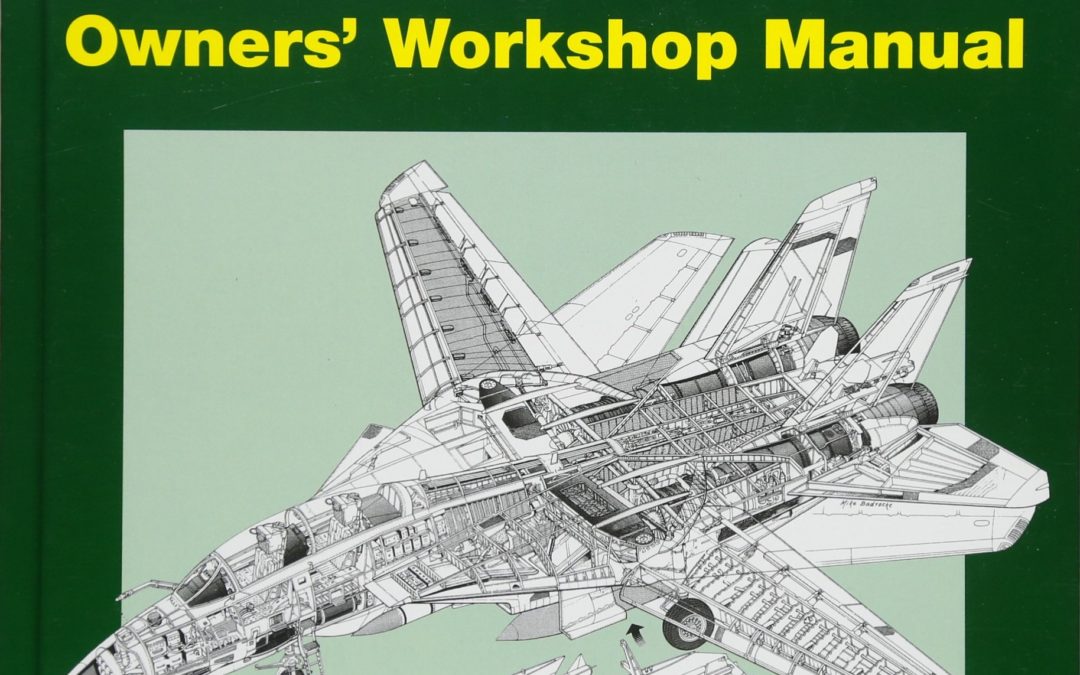 Grumman F-14 Tomcat Owners’ Workshop Manual: All models 1970-2006