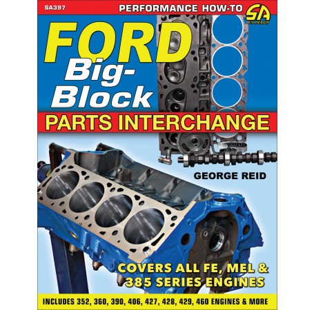 Ford Big Block Parts Interchange