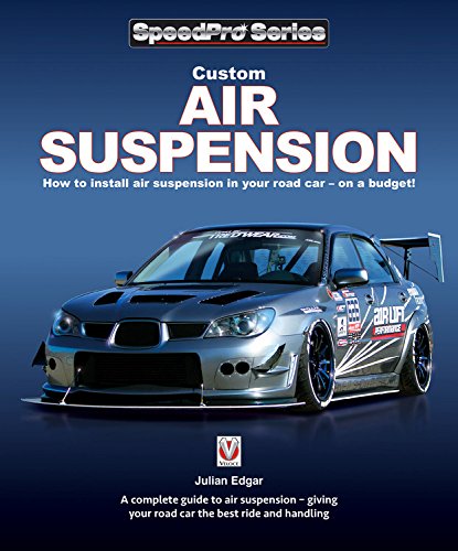 Custom Air Suspension: How to install air suspension in your road car – on a budget!