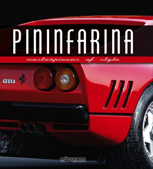 Pininfarina:  Masterpieces of Style